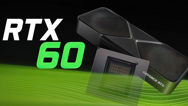 RTX 50系列再传延期，下一代60系列预计2027年登场